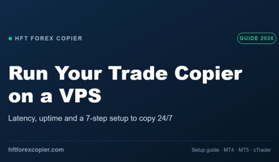 Banner for a guide on running a forex trade copier on a VPS, HFT Forex Copier